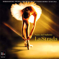 Hiroshima Wind Orchestra- La Strada