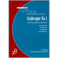 Arabesque No. 1 for Sax Quartet Arr. Kin-ichi Nakamura