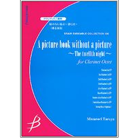 A picture book without a picture for Clarinet Octet