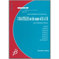 3 BAGATELLES on the name of B-A-C-H for Clarinet Octet