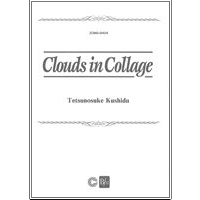 Clouds in Collage Tetsunosuke Kushida