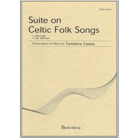 Suite on Celtic Folk Songs Tomohiro Tatebe
